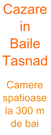 Cazare Tasnad